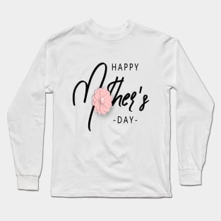 mother day shart Long Sleeve T-Shirt